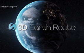 AE模板/脚本-3D Earth Route 三维地球自定义位置坐标定位导航连线展示动画